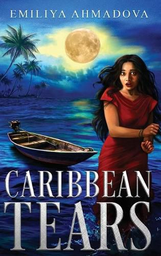 Cover image for Caribbean Tears: A psychological Thriller