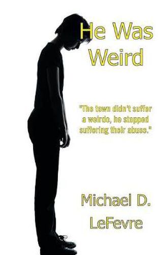 Cover image for He Was Weird