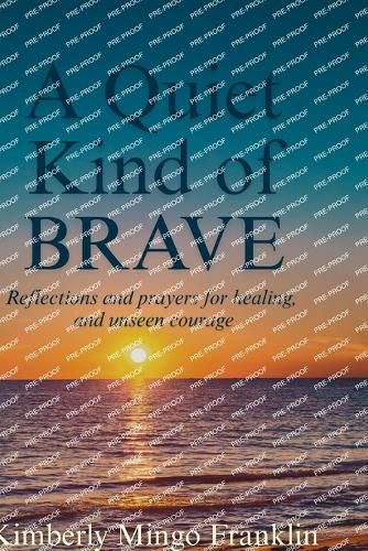 Cover image for A Quiet Kind of Brave