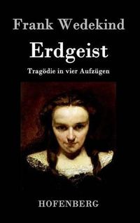 Cover image for Erdgeist: Tragoedie in vier Aufzugen