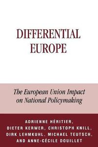 Cover image for Differential Europe: The European Union Impact on National Policymaking