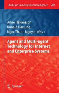 Cover image for Agent and Multi-agent Technology for Internet and Enterprise Systems