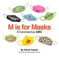 Cover image for M is for Masks: A Coronavirus ABC