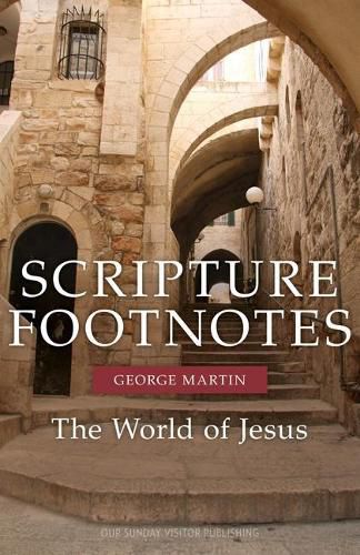 Cover image for Scripture Footnotes: People, Places, and Things from the Time of Jesus