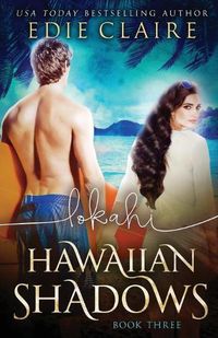 Cover image for Lokahi (Hawaiian Shadows, Book Three)