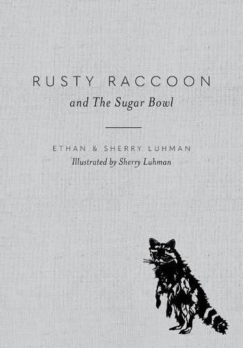 Cover image for Rusty Raccoon and The Sugar Bowl