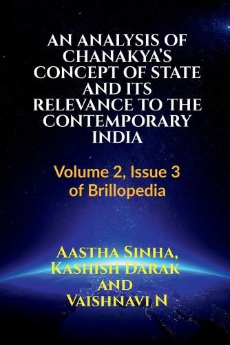 Cover image for An Analysis of Chanakya's Concept of State and Its Relevance to the Contemporary India