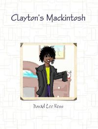 Cover image for Clayton's Mackintosh