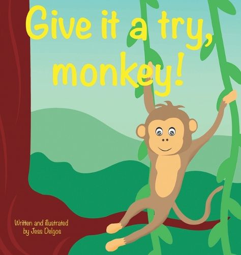 Cover image for Give it a try, monkey!