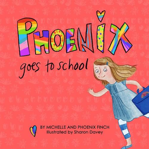 Cover image for Phoenix Goes to School: A Story to Support Transgender and Gender Diverse Children