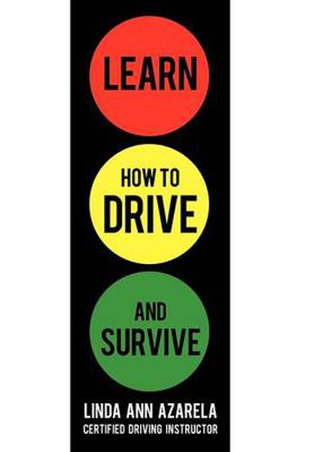 Cover image for Learn How to Drive and Survive