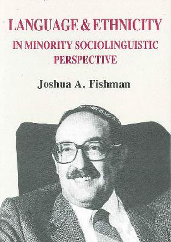 Cover image for Language and Ethnicity in Minority Sociolinguistic Perspective