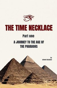 Cover image for The Time Necklace Part One