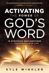 Cover image for Activating The Power Of God's Word