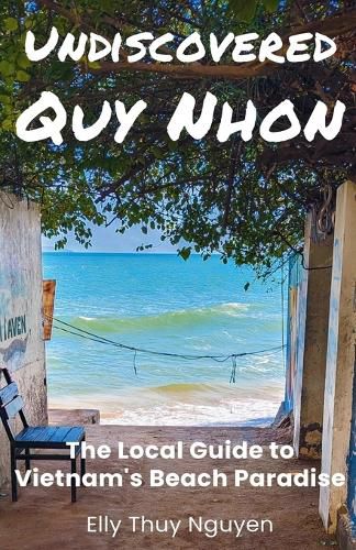 Cover image for Undiscovered Quy Nhon