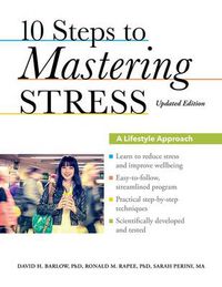 Cover image for 10 Steps to Mastering Stress: A Lifestyle Approach, Updated Edition