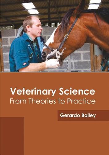 Cover image for Veterinary Science: From Theories to Practice