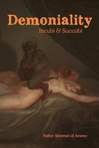 Cover image for Demoniality: Incubi and Succubi: A Book of Demonology