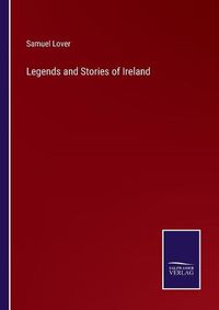 Cover image for Legends and Stories of Ireland