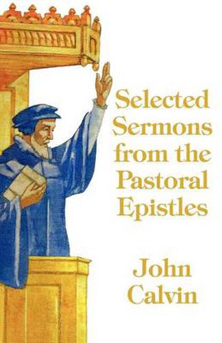 Cover image for Selected Sermons from the Pastoral Epistles