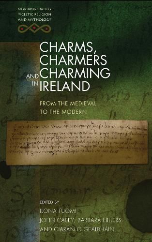 Cover image for Charms, Charmers and Charming in Ireland: From the Medieval to the Modern