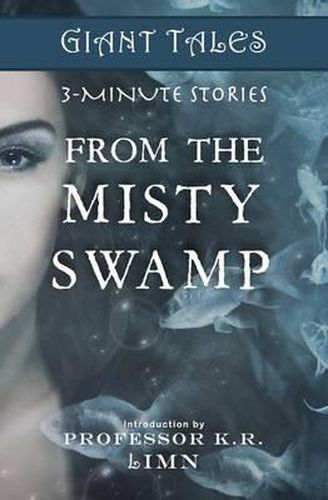 Cover image for Giant Tales From the Misty Swamp