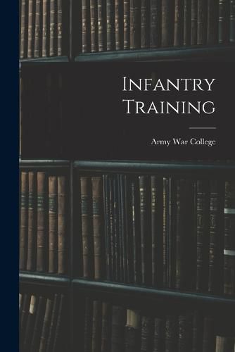 Infantry Training