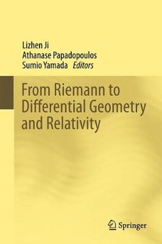 Cover image for From Riemann to Differential Geometry and Relativity