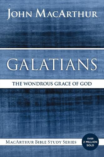 Cover image for Galatians: The Wondrous Grace of God