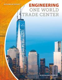 Cover image for Engineering One World Trade Center