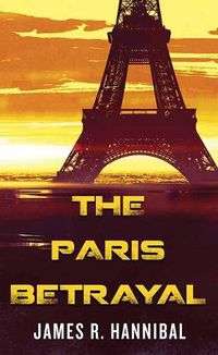 Cover image for The Paris Betrayal
