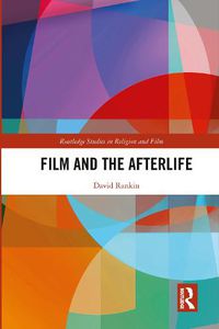 Cover image for Film and the Afterlife