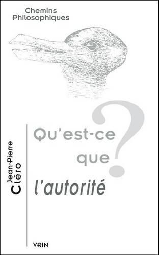 Cover image for Qu'est-Ce Que l'Autorite?