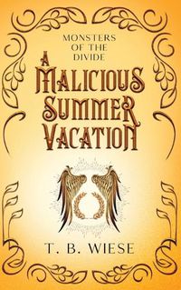 Cover image for A Malicious Summer Vacation