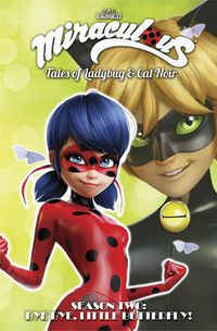 Cover image for Miraculous: Tales of Ladybug and Cat Noir: Season Two - Bye Bye, Little Butterfly!