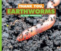 Cover image for Thank You, Earthworms