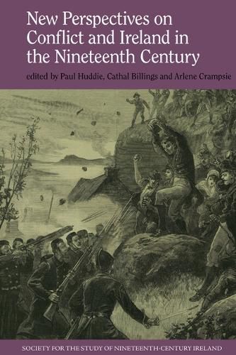 Cover image for New Perspectives on Conflict and Ireland in the Nineteenth Century