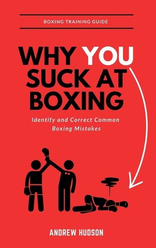 Cover image for Why You Suck at Boxing