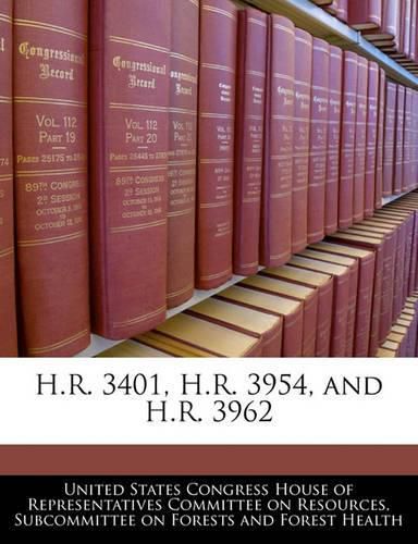 Cover image for H.R. 3401, H.R. 3954, and H.R. 3962