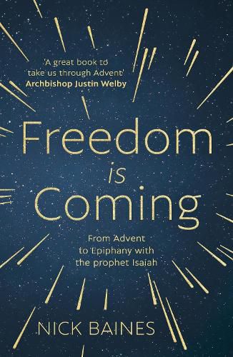 Freedom is Coming: From Advent to Epiphany with the Prophet Isaiah