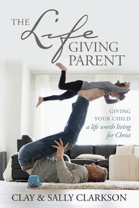 Cover image for Lifegiving Parent, The