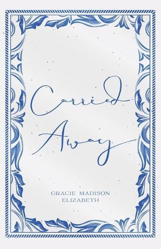 Cover image for Carried Away