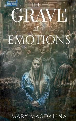 Cover image for The Grave Of Emotions