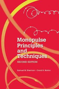Cover image for Monopulse Principles and Techniques, Second Edition