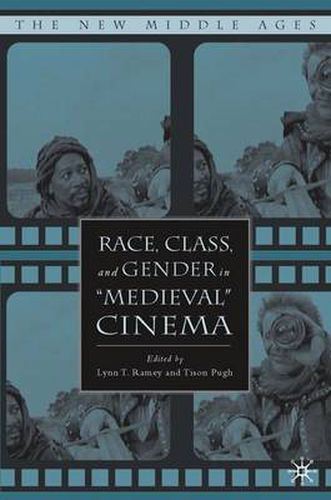 Cover image for Race, Class, and Gender in  Medieval  Cinema