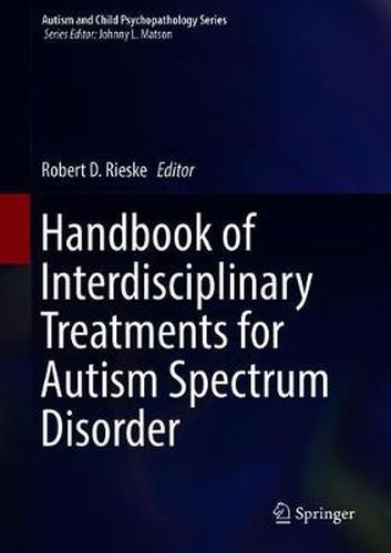 Cover image for Handbook of Interdisciplinary Treatments for Autism Spectrum Disorder