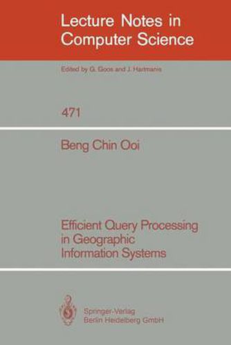 Cover image for Efficient Query Processing in Geographic Information Systems