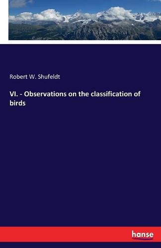 Cover image for VI. - Observations on the classification of birds