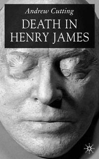 Cover image for Death in Henry James