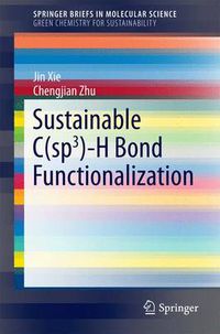 Cover image for Sustainable C(sp3)-H Bond Functionalization